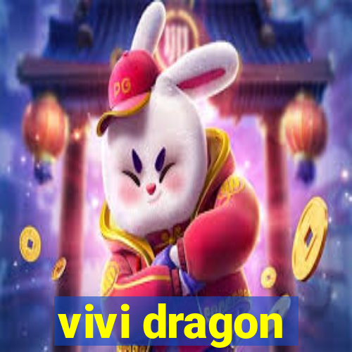 vivi dragon